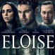 Sortie /Trailer: Eloise